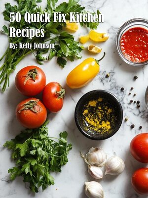 cover image of 50 Quick Fix Kitchen Recipes